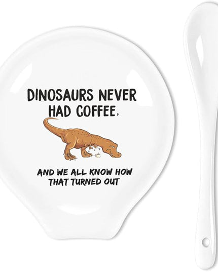 Funny Coffee Quote Dinosaurs Never Had Coffee Ceramic Coffee Spoon Holder-Coffee Spoon Rest -Coffee Station Decor Coffee Bar Accessories-Coffee Lovers Gift for Women and Men
