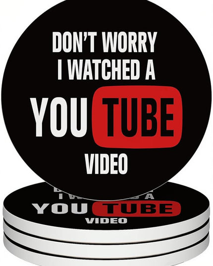 zcyhtqp, Don't Worry I Watched a You Tube Video, Funny Absorbent Round Ceramic Stone Coasters Set of 4 with Cork Base, Gifts for Home, Kitchen, Bar, Coffee Table, Office Table Décor