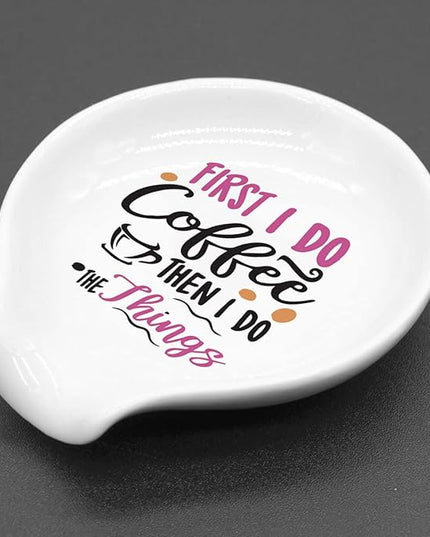Funny Coffee Coffee Spoon Holder-Color Ceramic Cafe Spoon Rest-Cafe Shop Station Accessories-First I Do Coffee Then I Do The Things Sign