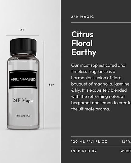 Aroma360-24K Magic Fragrance Oil Blend | Hotel Inspired Luxury Essential Oil Diffusers | Aromatherapy Scent Diffuser Oil | Citrus, Bergamot, Lemon & Lemongrass with Notes of Jasmine. - 120ML