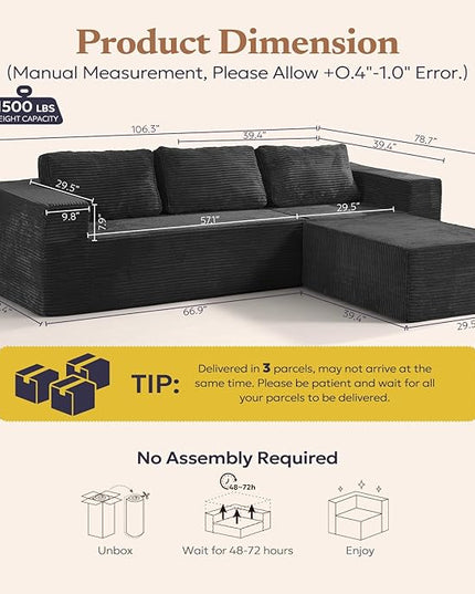 106" Modular Sectional Sofa with L-Shape Chaise, Right/Left Facing Deep Seat Cloud Couch, No Assembly Required, Upholstered Couch for Living Room Bedroom (Plush Corduroy Fabric, Black)