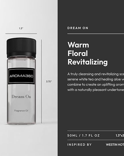Aroma360 - Dream On Fragrance Oil Blend | Hotel Inspired for Luxury Essential Oil Diffusers | Aromatherapy Scent Diffuser Oil | Serene White Tea, Healing Aloe Vera, and Warm Earthy Cedar - 50ML